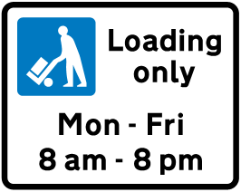 Loading only sign